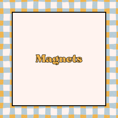 Magnets